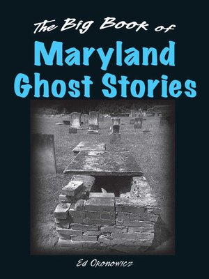 cover image of Big Book of Maryland Ghost Stories